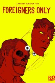 Foreigners Only Online In Netflix