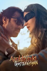 Aankhon Ki Gustaakhiyan Online In Netflix