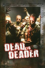 Dead and Deader Online In Netflix