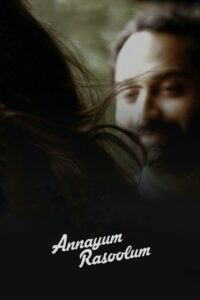 Annayum Rasoolum Online In Netflix