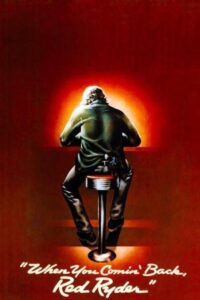 When You Comin’ Back, Red Ryder? Online In Netflix