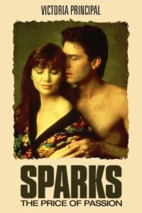 Sparks: The Price of Passion Online In Netflix