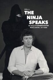 The Ninja Speaks: The Story of Ron D. White Online In Netflix
