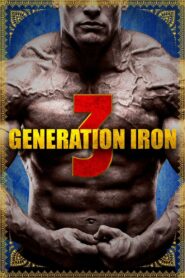Generation Iron 3 Online In Netflix