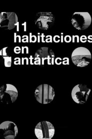 11 Habitaciones en Antártica Online In Netflix