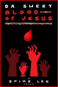 Da Sweet Blood of Jesus Online In Netflix