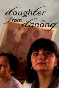 Daughter From Danang Online In Netflix