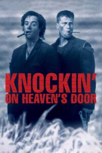 Knockin’ on Heaven’s Door Online In Netflix