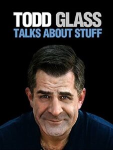 Todd Glass: Talks About Stuff Online In Netflix