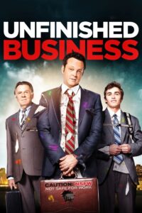 Unfinished Business Online In Netflix