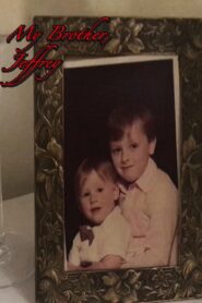 My Brother, Jeffrey Online In Netflix