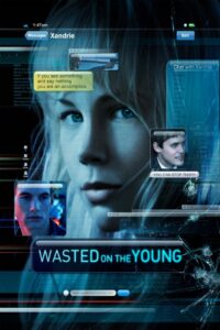 Wasted on the Young Online In Netflix