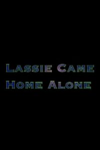 Lassie Came Home Alone Online In Netflix