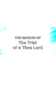 The Making of The Trial of a Time Lord Online In Netflix