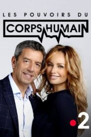 Les Pouvoirs extraordinaires du corps humain 2012 one on netflix