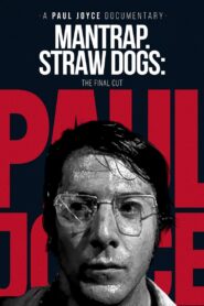 Mantrap – Straw Dogs: The Final Cut Online In Netflix