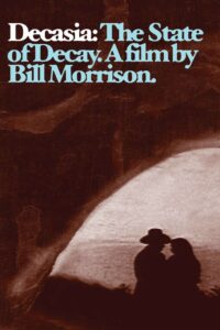 Decasia: The State of Decay Online In Netflix