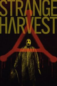 Strange Harvest Online In Netflix