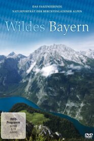 Wildes Bayern 2012 one on netflix