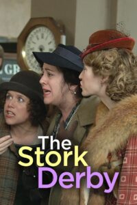 The Stork Derby Online In Netflix