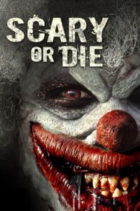 Scary or Die Online In Netflix