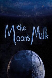 The Moon’s Milk Online In Netflix