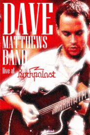 Dave Matthews Band – Rockpalast Online In Netflix