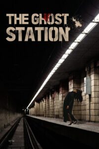 The Ghost Station Online In Netflix