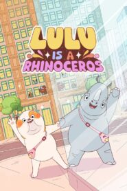 Lulu Is a Rhinoceros Online In Netflix
