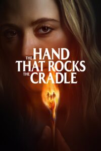 The Hand That Rocks the Cradle Online In Netflix