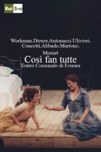Così Fan Tutte – Teatro Comunale di Ferrara Online In Netflix
