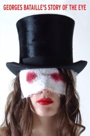 Georges Bataille’s Story of the Eye Online In Netflix