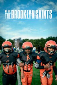 We Are: The Brooklyn Saints 2021 one on netflix