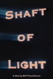 Shaft of Light Online In Netflix