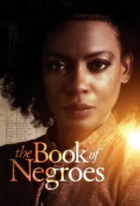 The Book of Negroes: Temporada 1 {year} one on netflix
