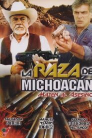La raza de Michoacán Online In Netflix