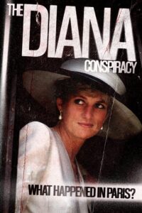 The Diana Conspiracy: What Happened in Paris? Online In Netflix
