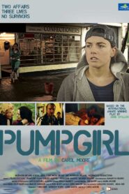 Pumpgirl Online In Netflix