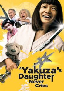 A Yakuza’s Daughter Never Cries Online In Netflix
