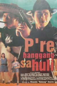 P’re Hanggang Sa Huli Online In Netflix
