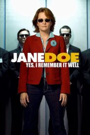 Jane Doe: Yes, I Remember It Well Online In Netflix