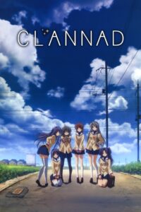 Clannad 2007 one on netflix
