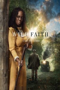 Wild Faith Online In Netflix