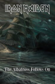 Iron Maiden – The Albatross Follows On Online In Netflix