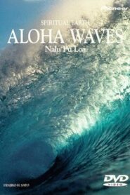 Spiritual Earth: Aloha Wave Online In Netflix