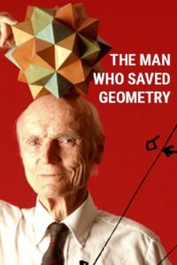 The Man Who Saved Geometry Online In Netflix