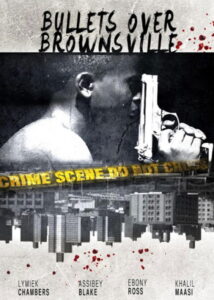 Bullets Over Brownsville Online In Netflix