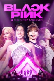 BLACKPINK & The K-Pop Takeover Online In Netflix
