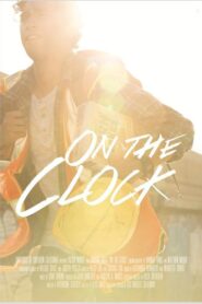 On the Clock Online In Netflix