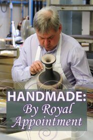 Handmade: By Royal Appointment 2016 one on netflix